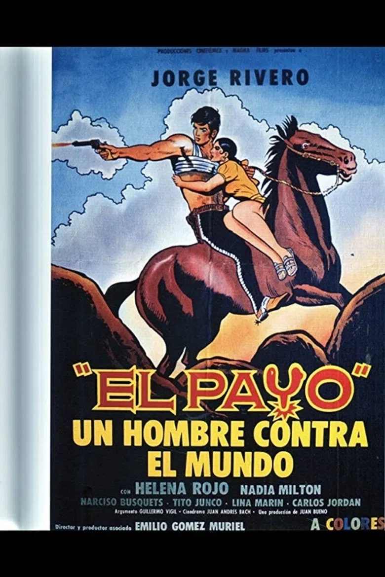 El Payo: Un Hombre Contra el Mundo poster background