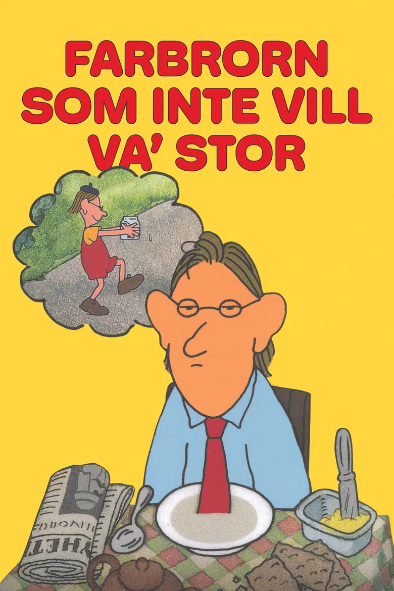 Farbrorn som inte vill va' stor poster background
