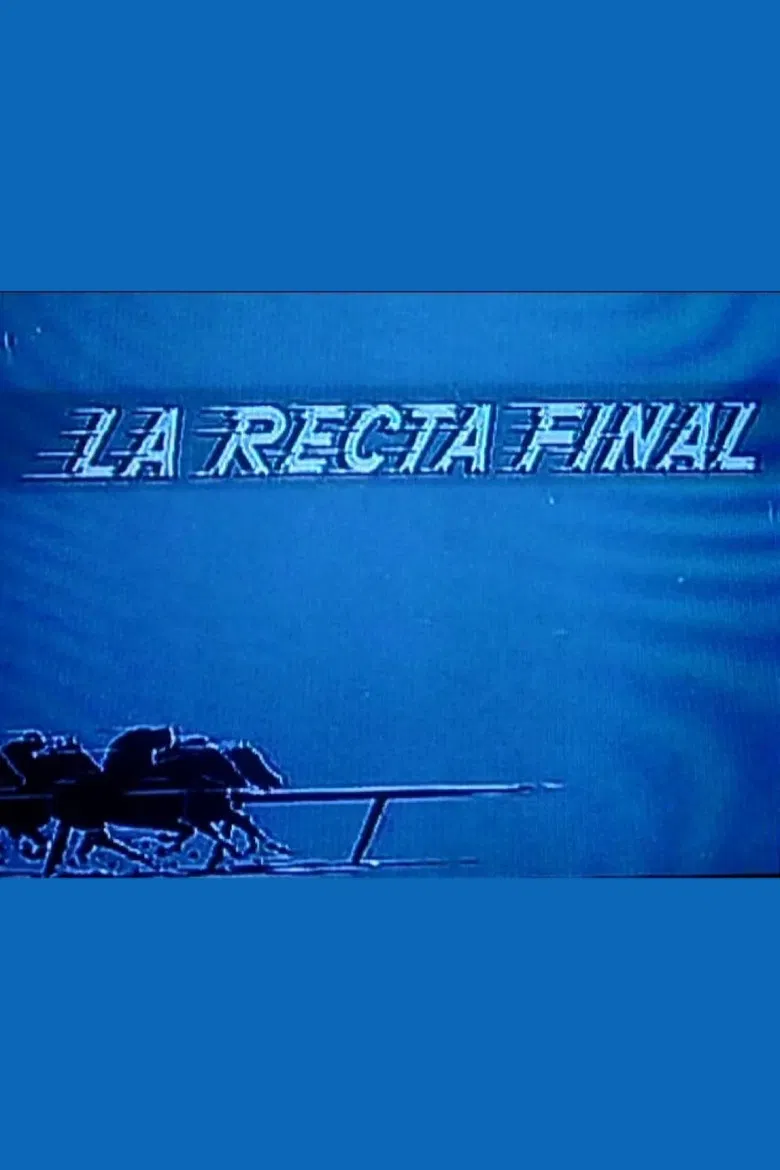La recta final poster background