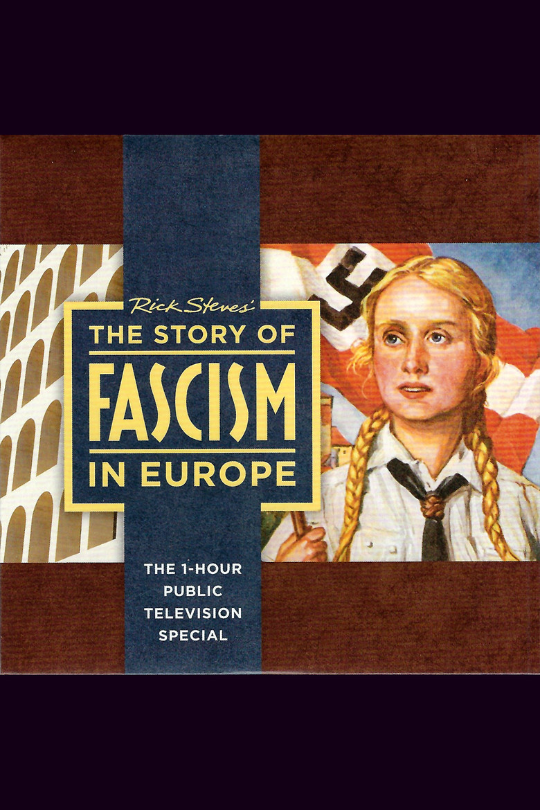 Rick Steves The Story of Fascism in Europe poster background