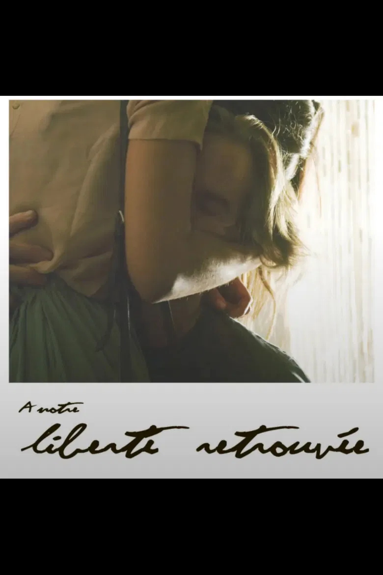 À Notre Liberté Retrouvée poster background