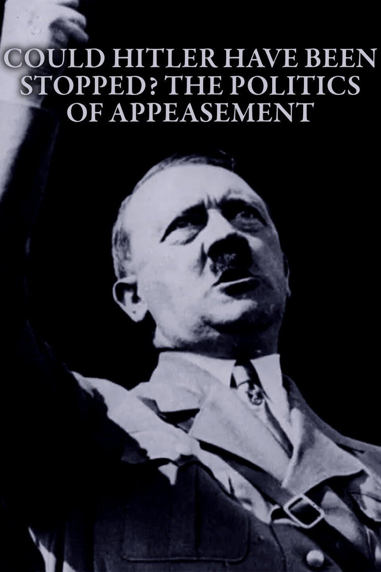 Could Hitler Have Been Stopped? The Politics of Appeasement poster background