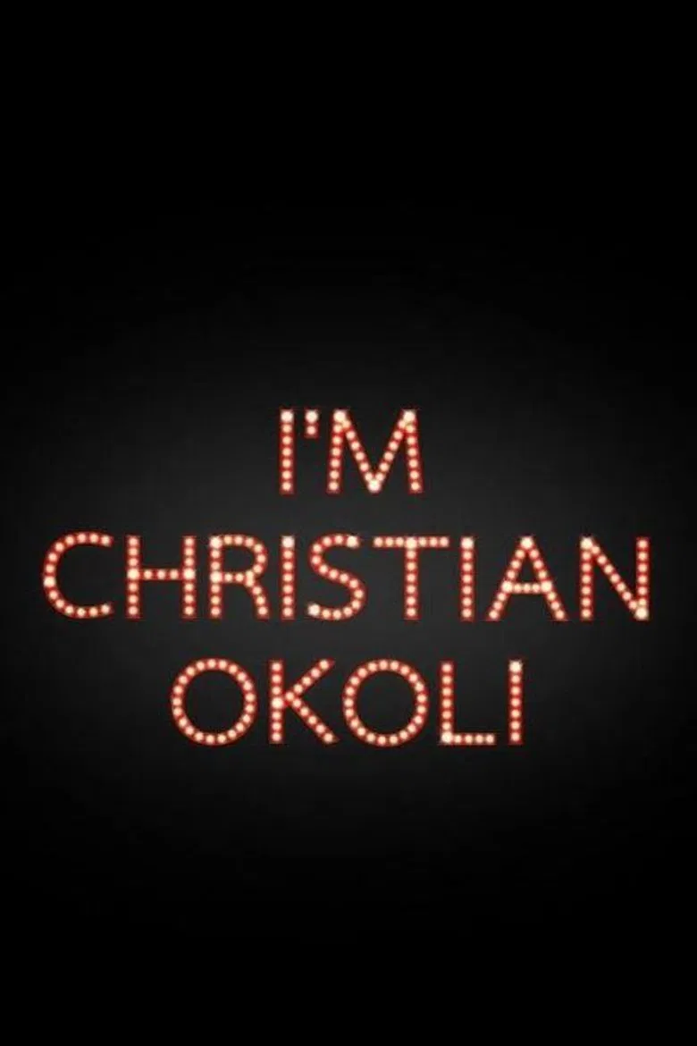 I'm Christian Okoli poster background