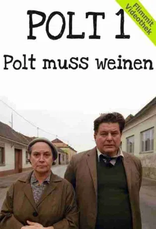 Polt muss weinen poster background
