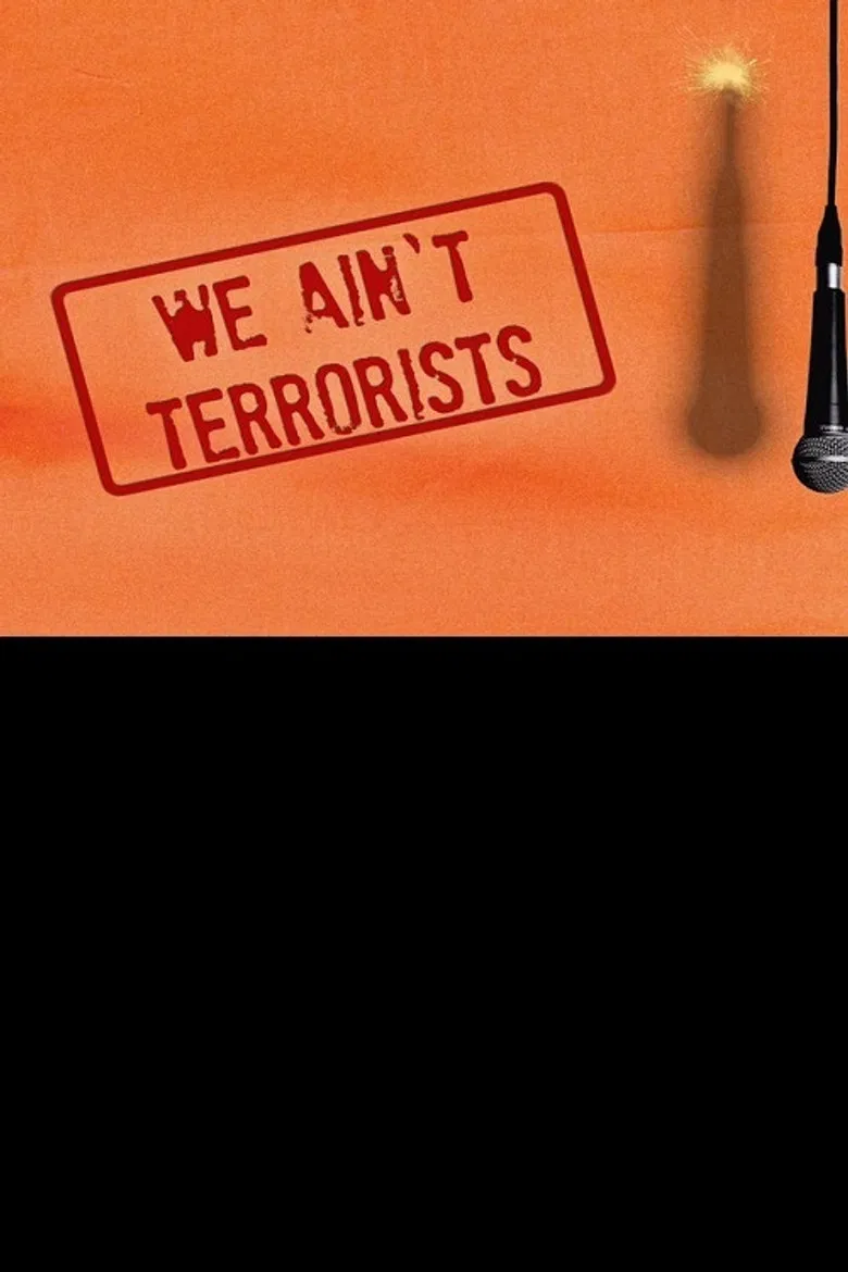 We Ain't Terrorists poster background