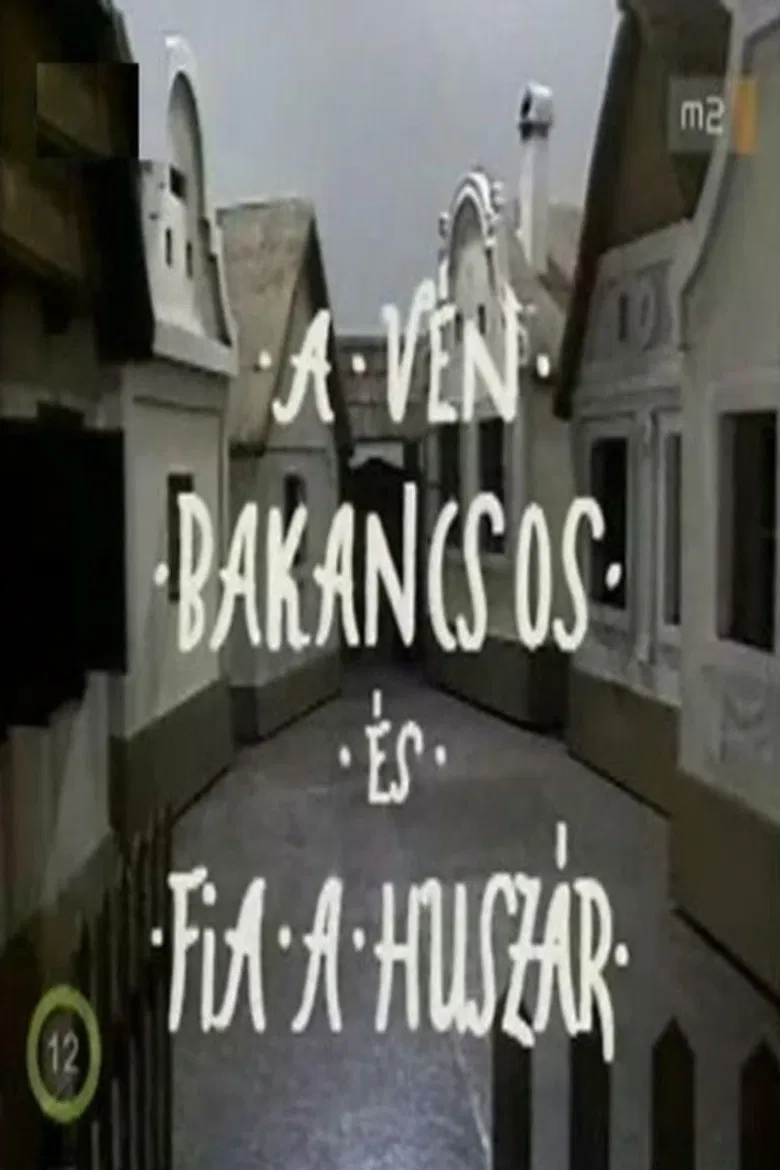 A vén bakancsos és fia, a huszár poster background