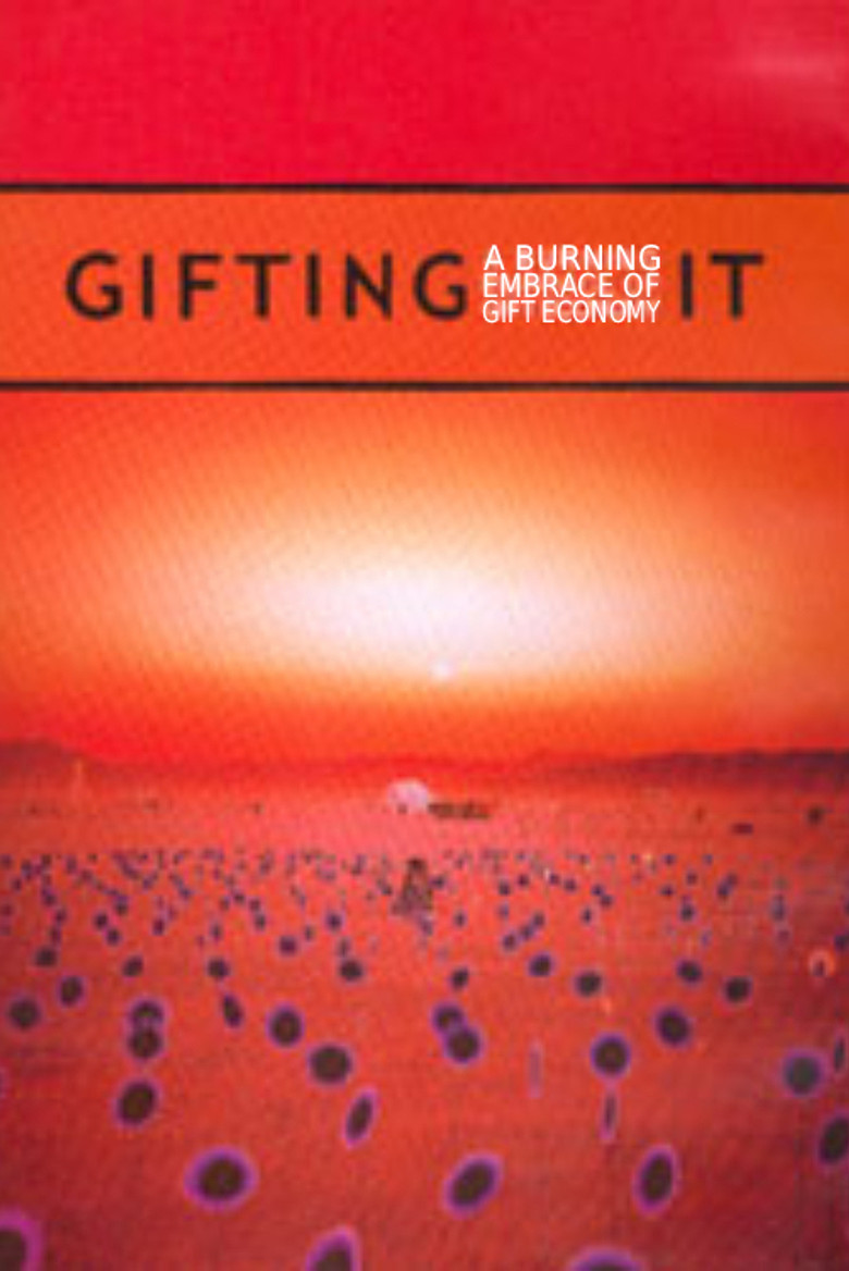 Gifting It: A Burning Embrace of Gift Economy poster background