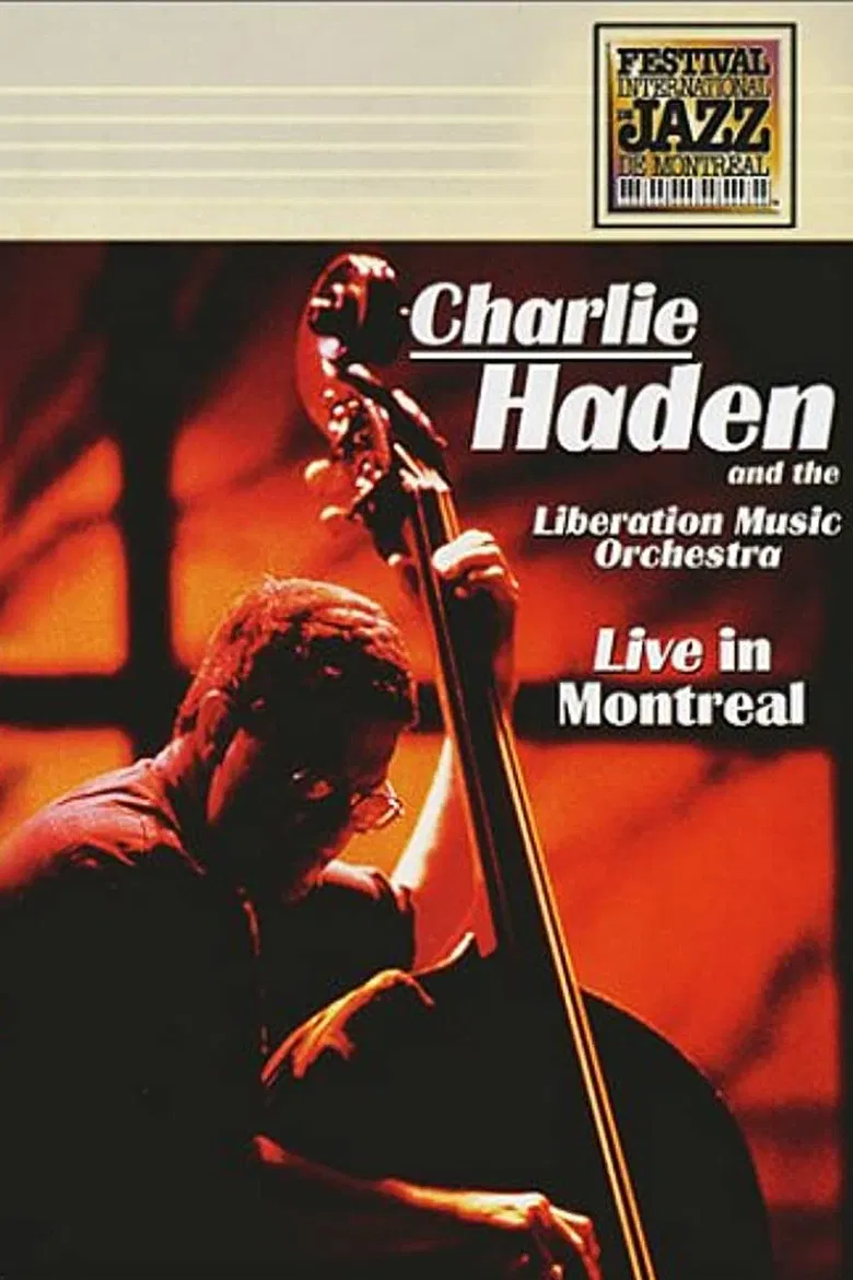 Charlie Haden And The Liberation Music Orchestra - Live In Montreal poster background