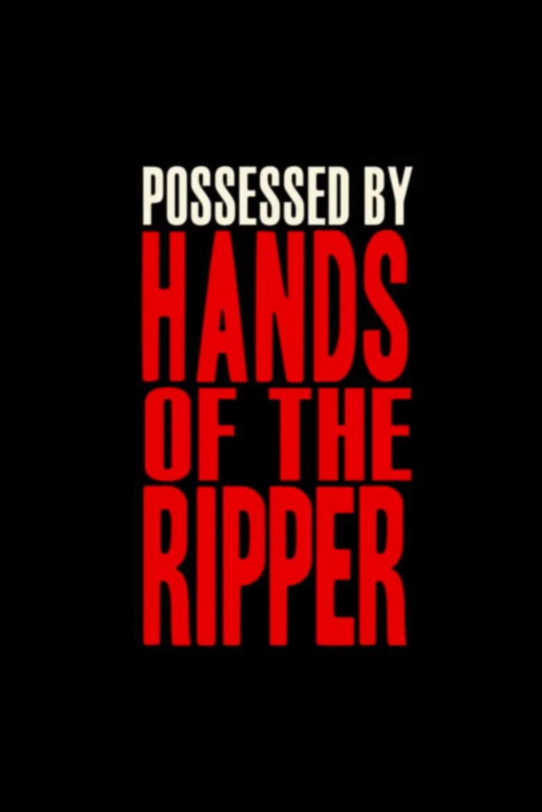 The Devil's Bloody Plaything: Possessed by Hands of the Ripper poster background