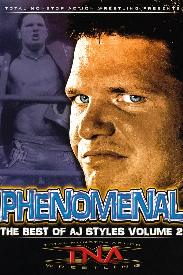 TNA Wrestling: Phenomenal - The Best of AJ Styles Vol. 2 poster background