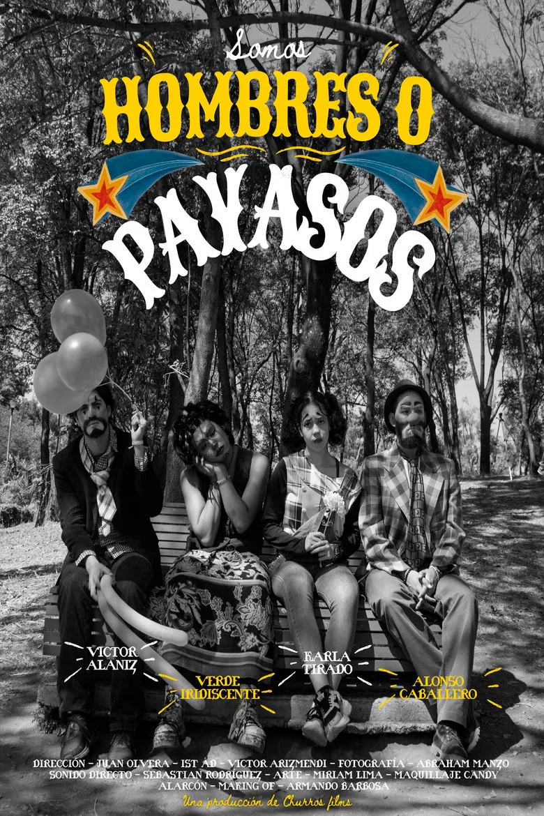 Somos Hombres o Payasos poster background