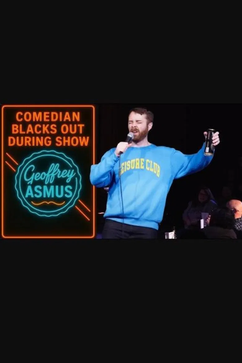 Geoffrey Asmus: I Drank Too Much Onstage poster background