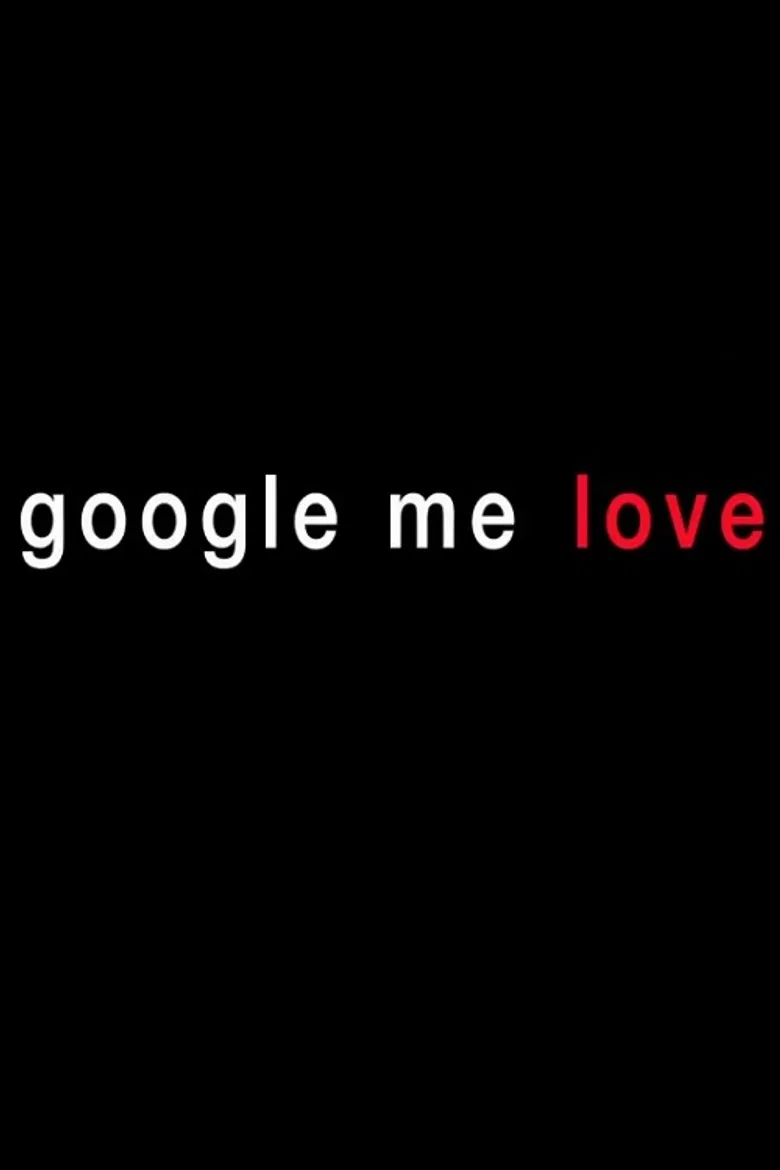 Google Me Love poster background