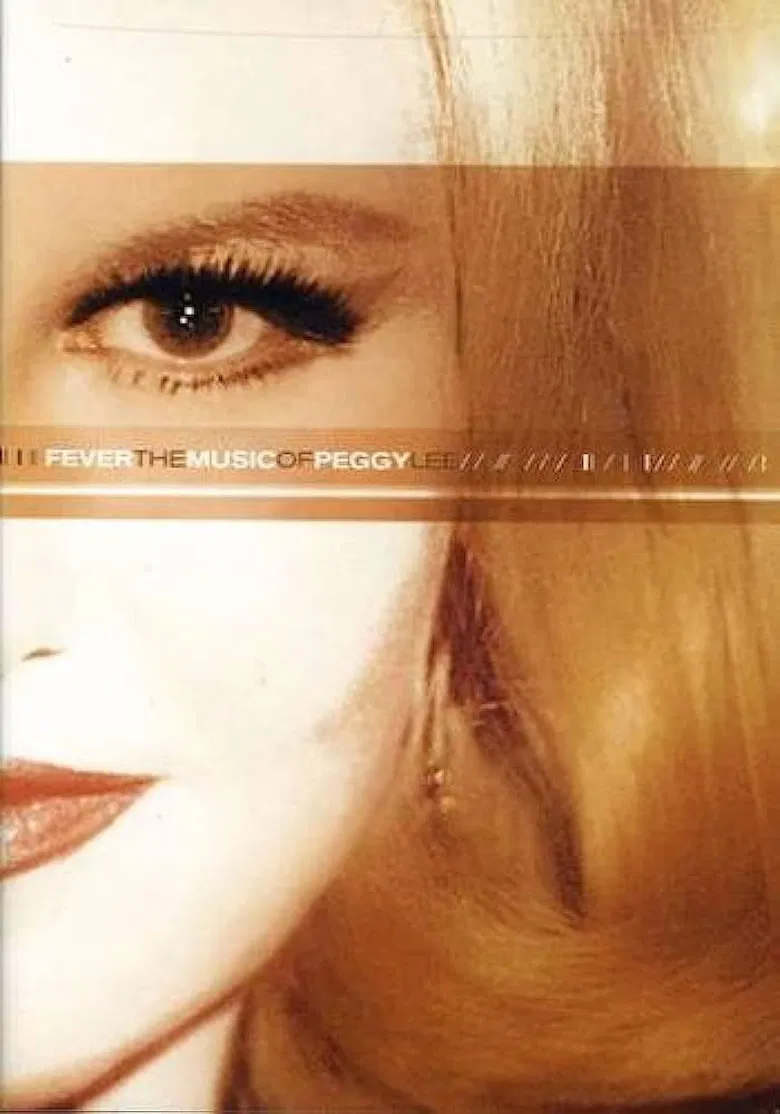 Fever: The Music of Peggy Lee poster background