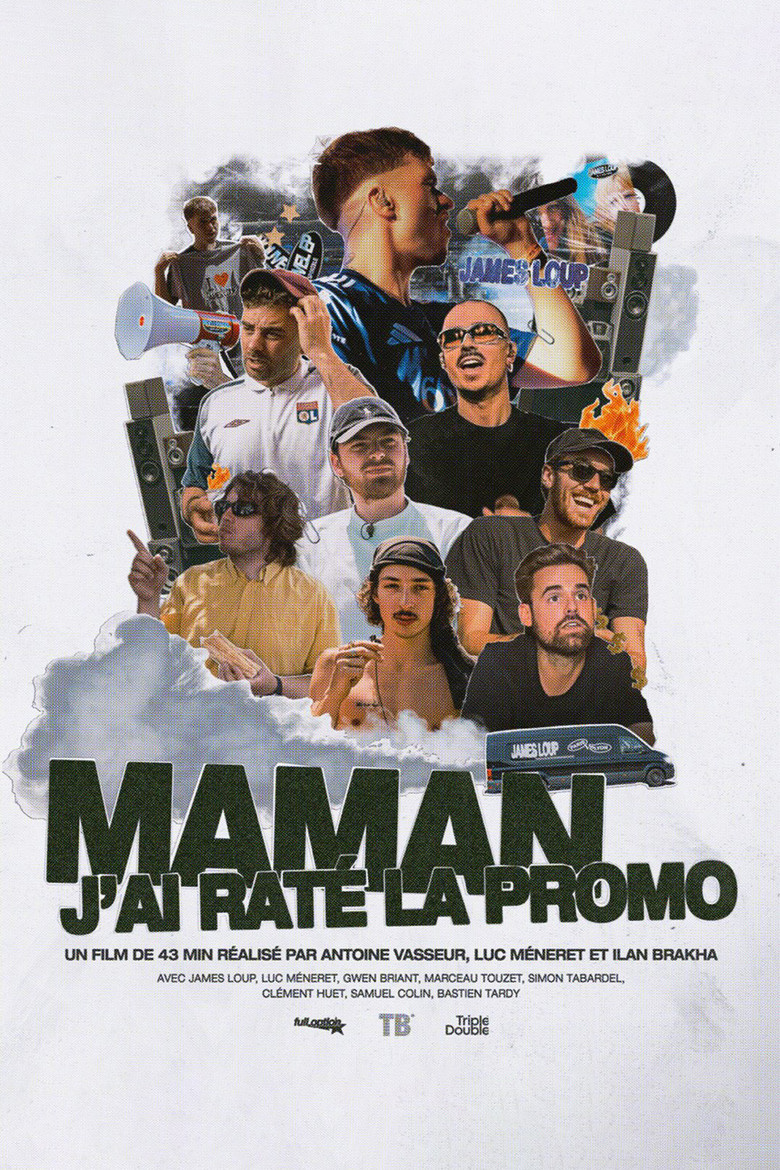 MAMAN J'AI RATÉ LA PROMO - James Loup poster background