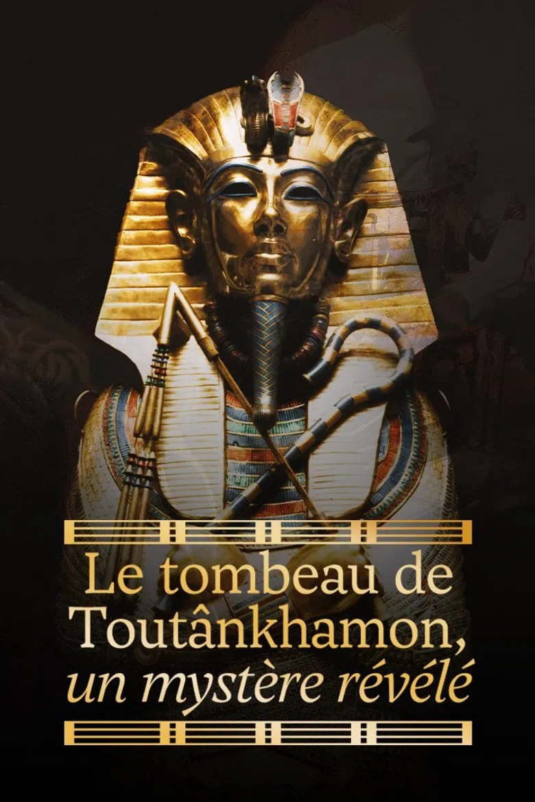Le tombeau de Toutânkhamon, un mystère révélé poster background