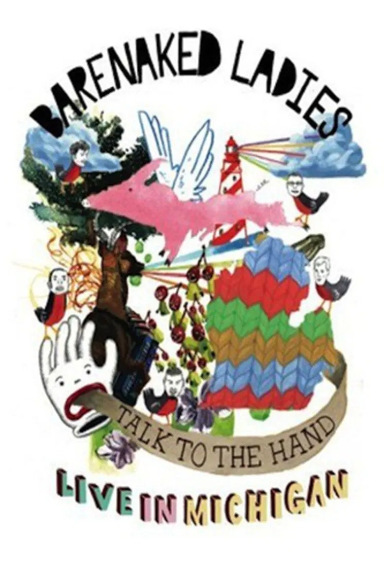 Barenaked Ladies: Talk to the Hand - Live in Michigan poster background