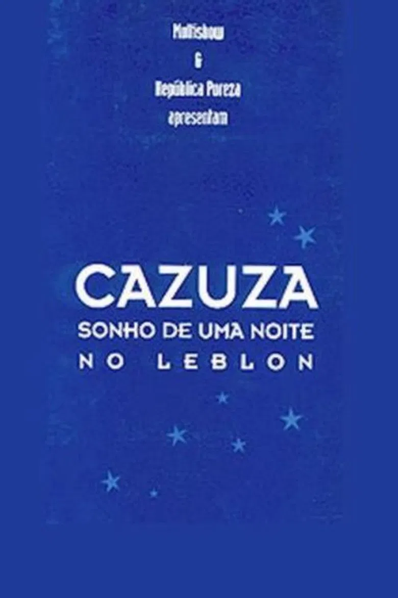 Cazuza - A Leblon Night's Dream poster background