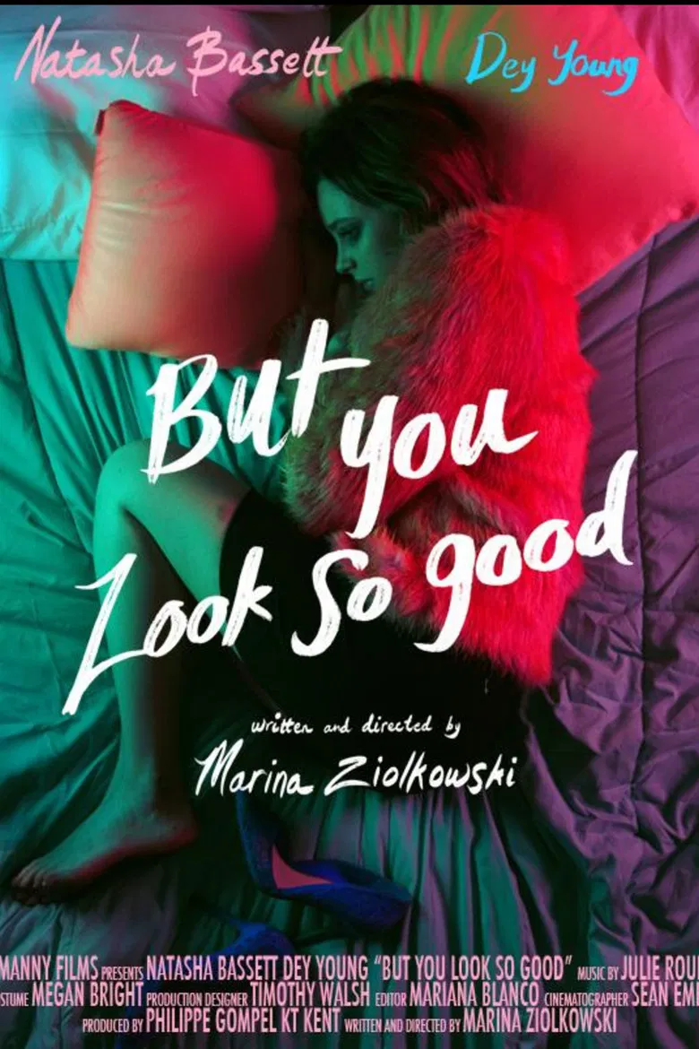 But You Look So Good poster background
