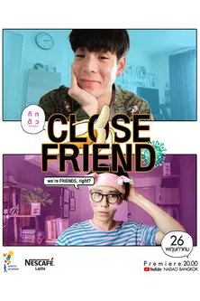 Close Friend poster background