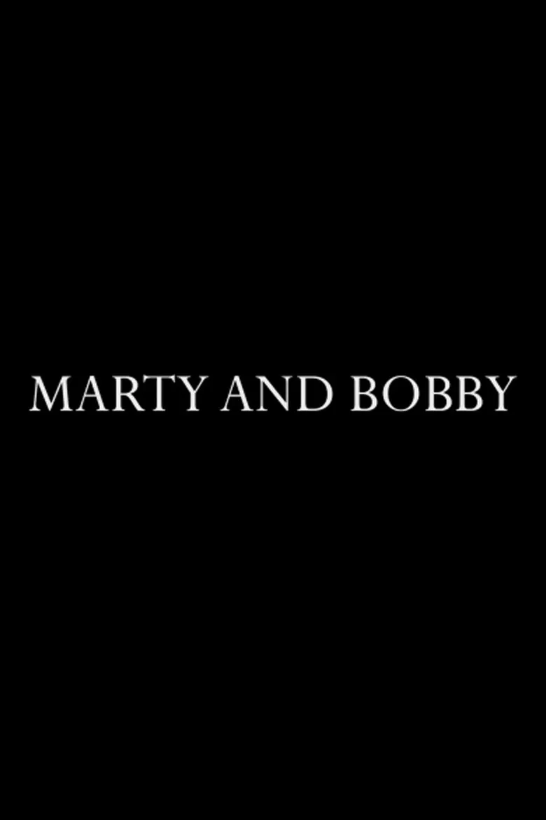 Marty and Bobby poster background