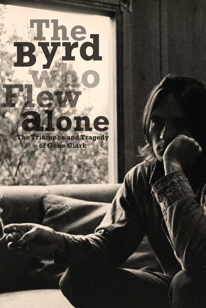 The Byrd Who Flew Alone: The Triumphs and Tragedy of Gene Clark poster background
