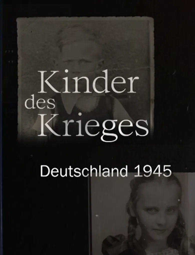 Kinder des Krieges - Deutschland 1945 poster background