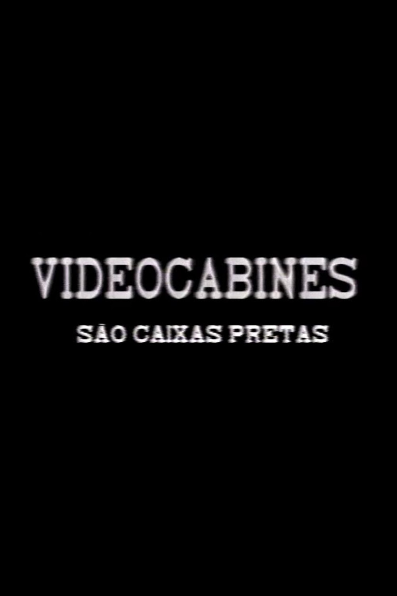Videocabines São Caixas Pretas poster background