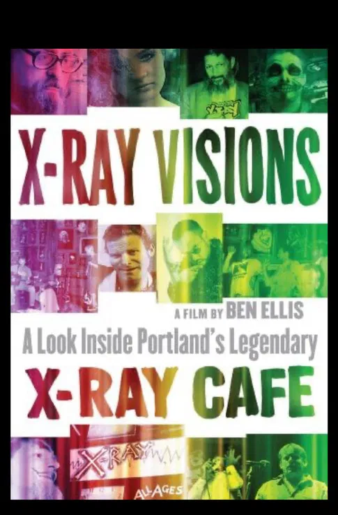 X-Ray Visions: A Look Inside Portland's Legendary X-Ray Cafe poster background