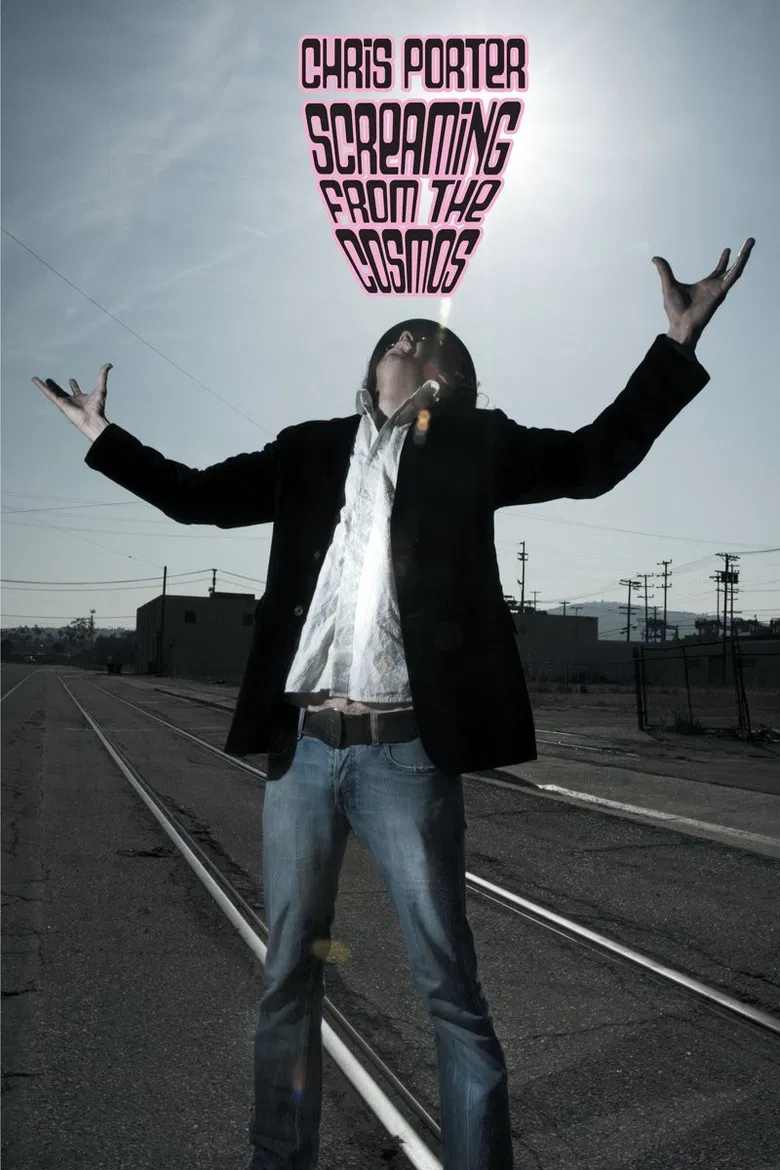 Chris Porter: Screaming from the Cosmos poster background