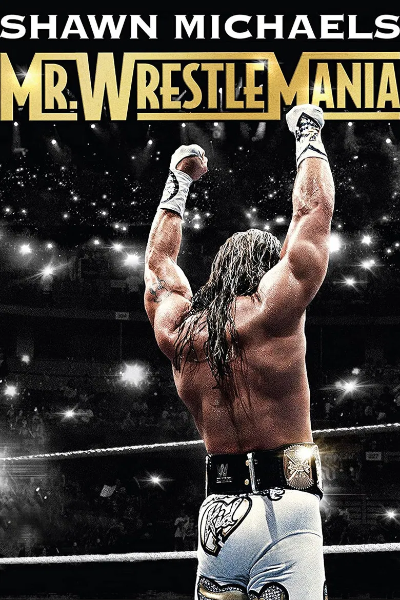 Shawn Michaels: Mr Wrestlemania poster background