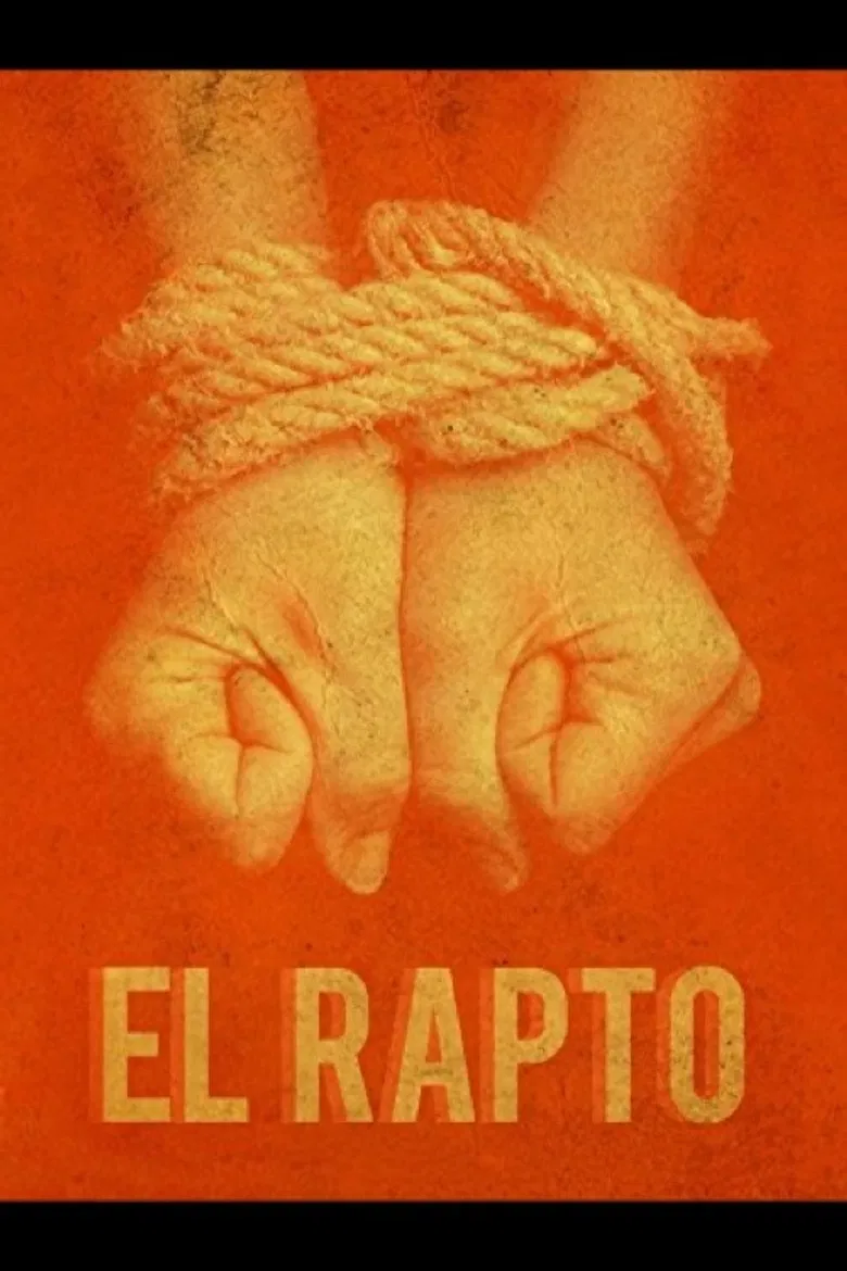 El rapto: confesiones de un sicario poster background