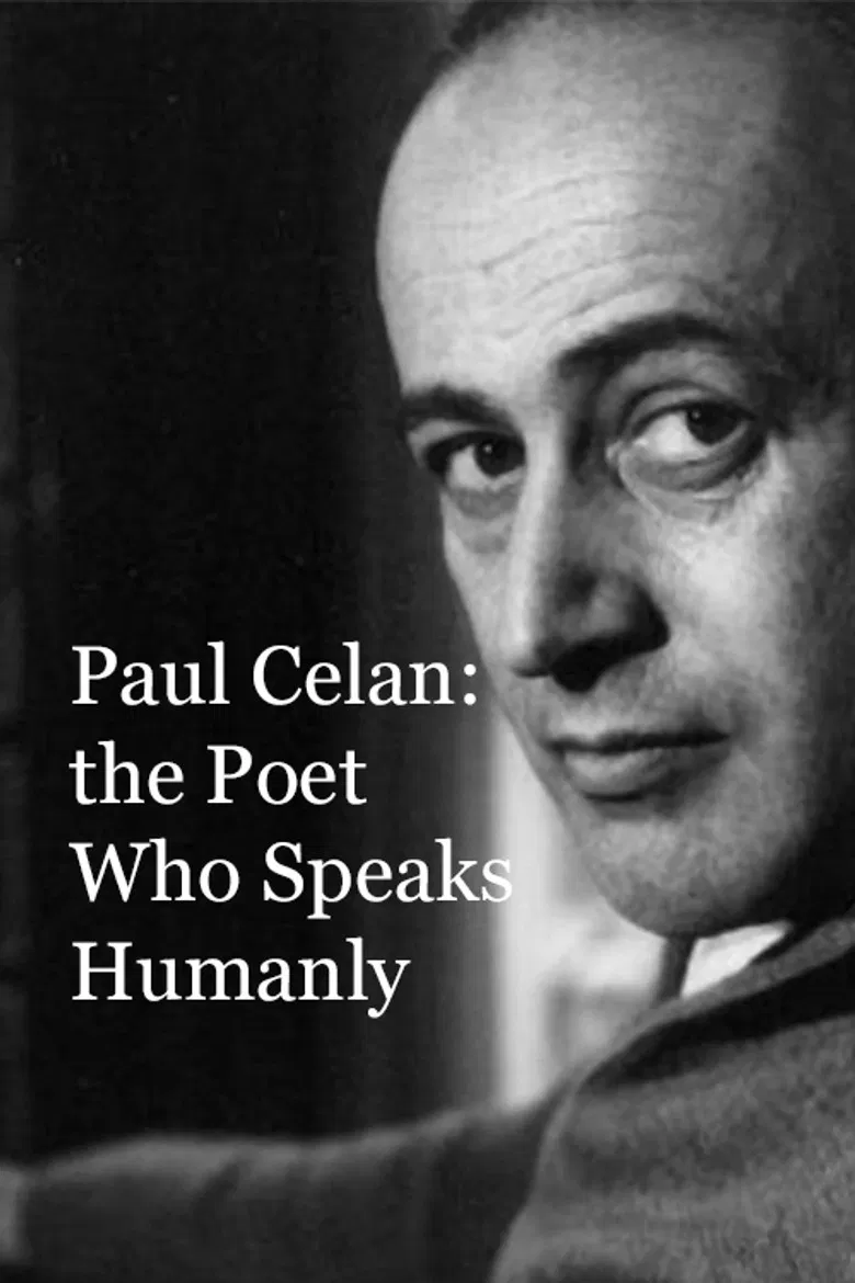 Paul Celan: the Poet Who Speaks Humanly poster background