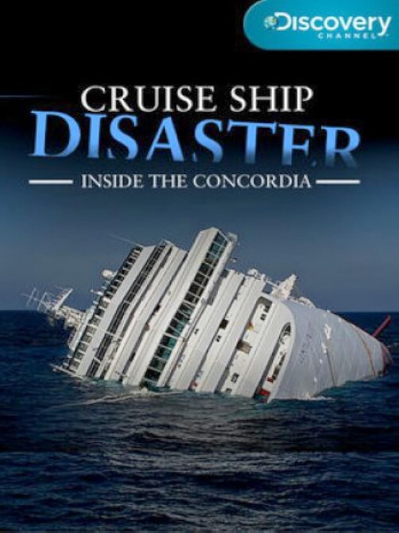Cruise Ship Disaster: Inside the Concordia poster background