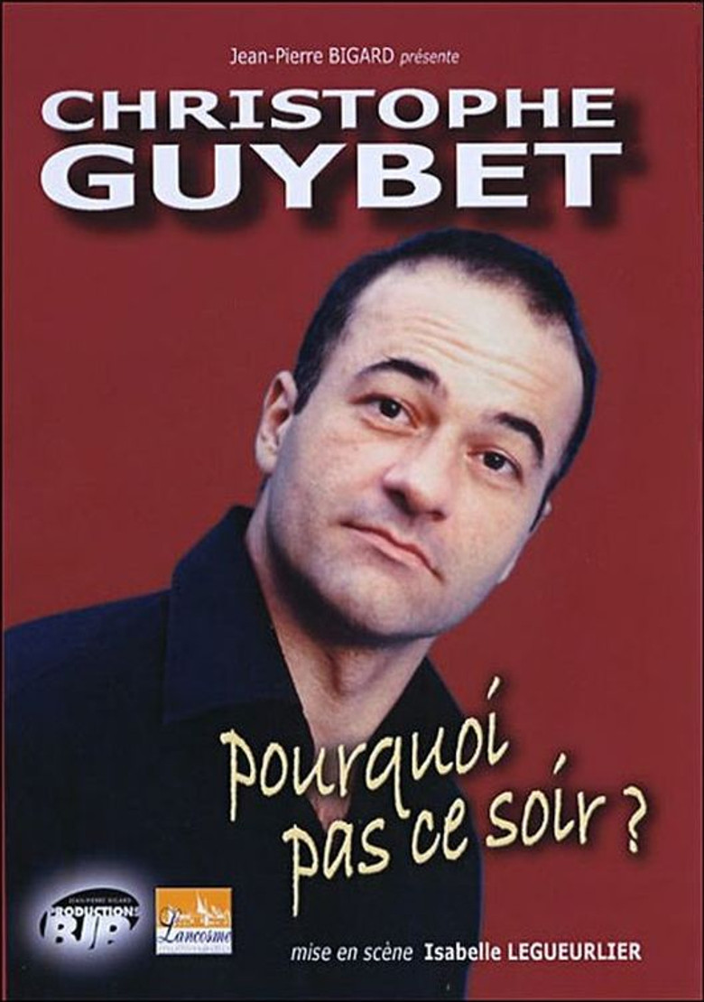Christophe Guybet - Pourquoi pas ce soir ? poster background