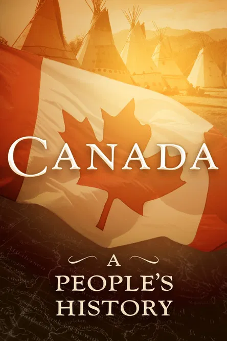 Canada: A People's History poster background