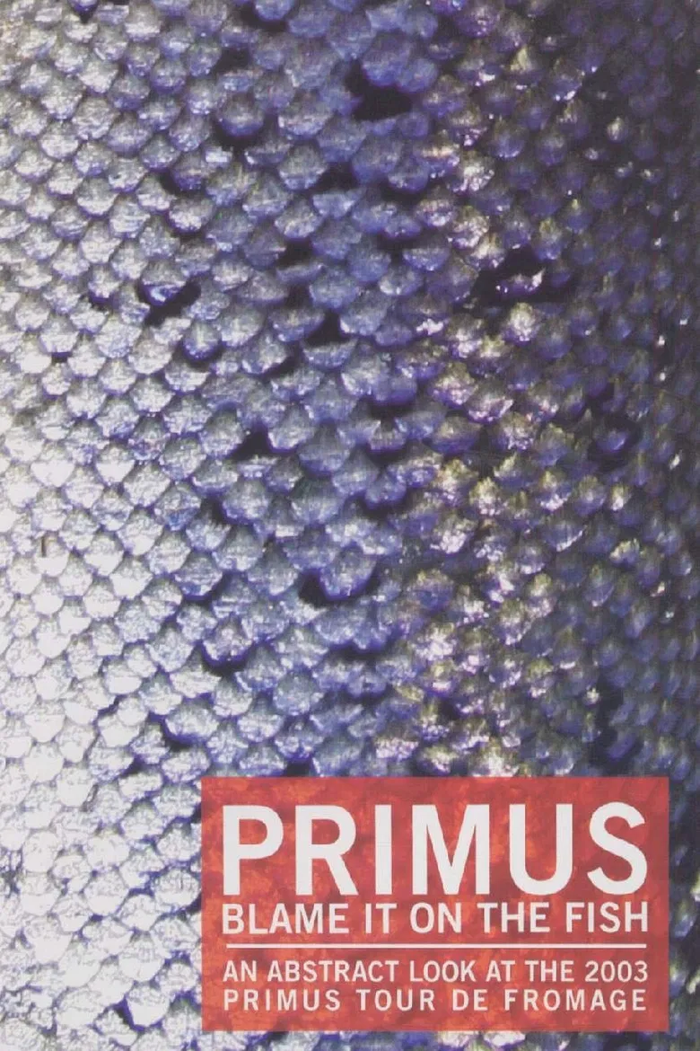 Primus - Blame It On The Fish poster background