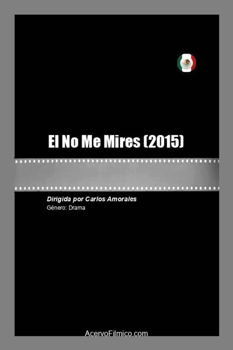 El No Me Mires poster background