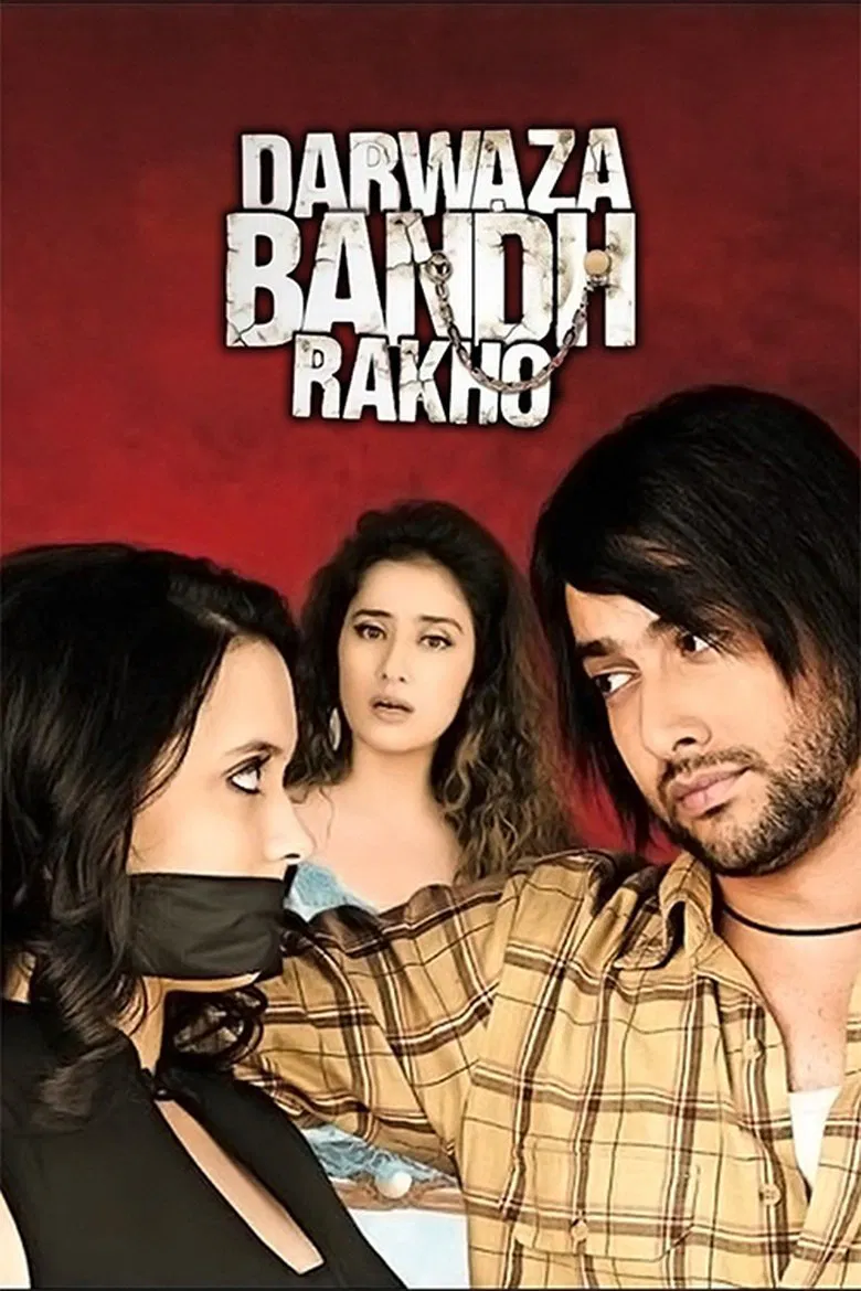 Darwaaza Bandh Rakho poster background