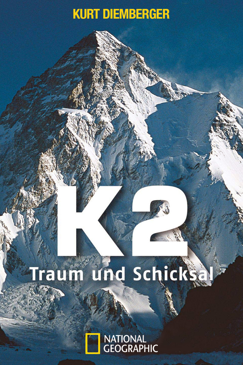 K2, Traum und Schicksal poster background