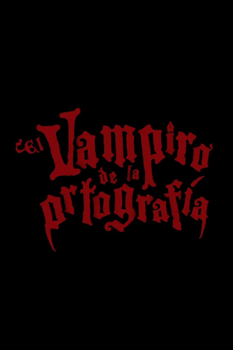 El vampiro de la ortografía poster background