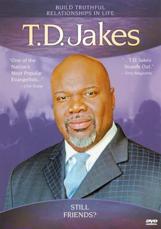 T.D. Jakes: Still Friends? poster background
