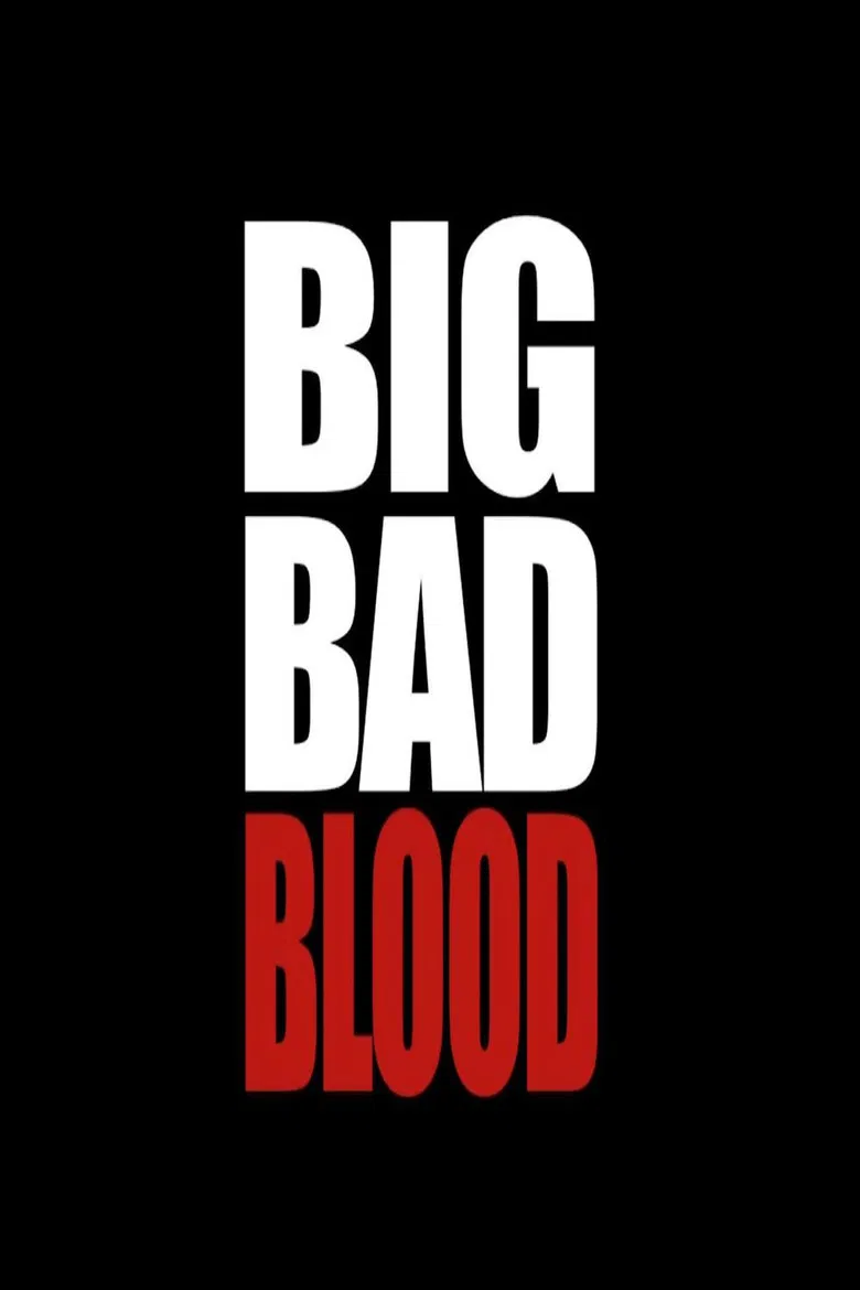 Big Bad Blood poster background