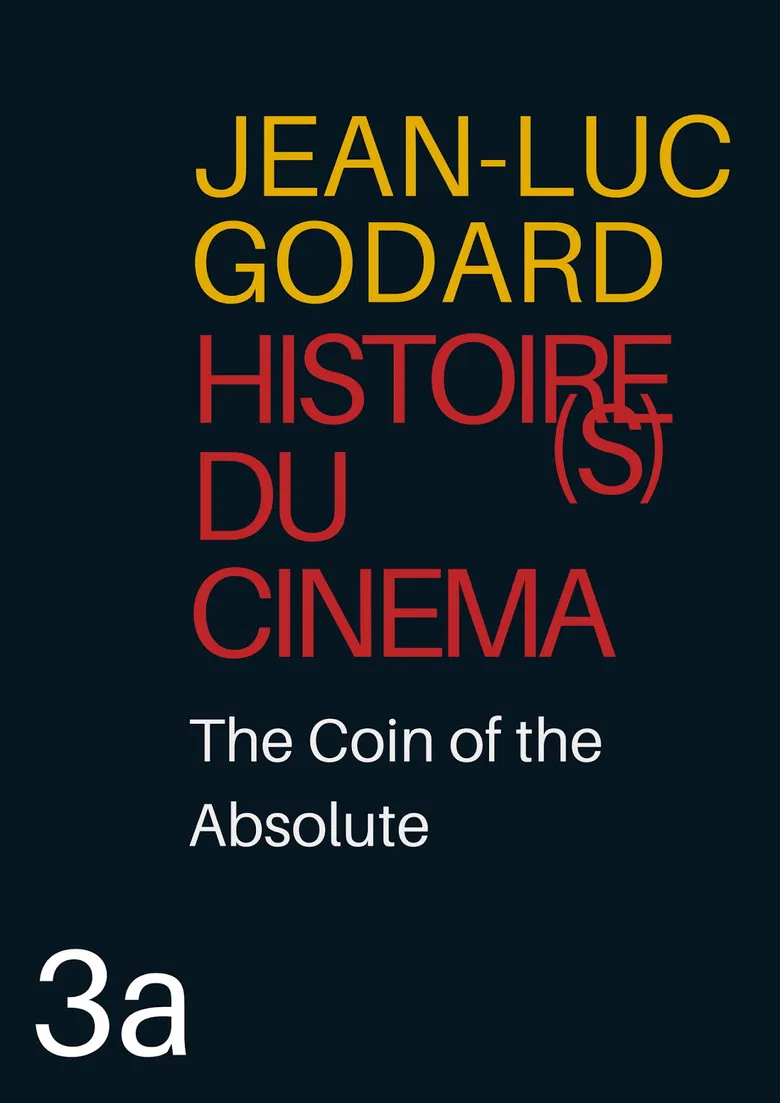 Histoire(s) du Cinéma 3a: The Coin of the Absolute poster background