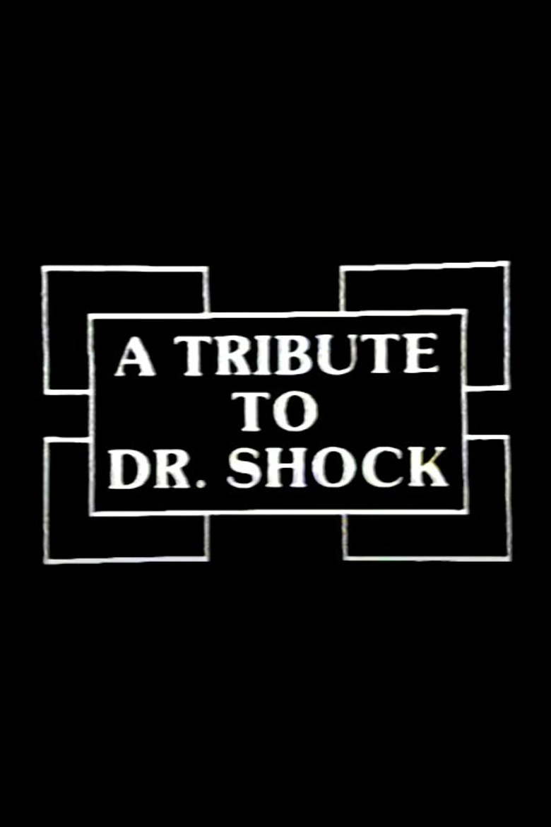 A Tribute to Dr. Shock poster background