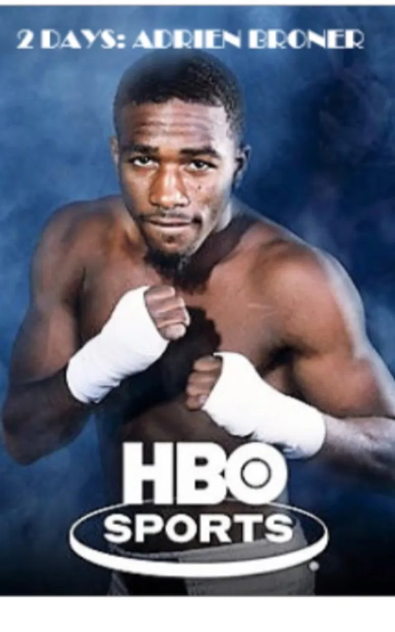 2 Days: Adrien Broner (HBO Sports) poster background