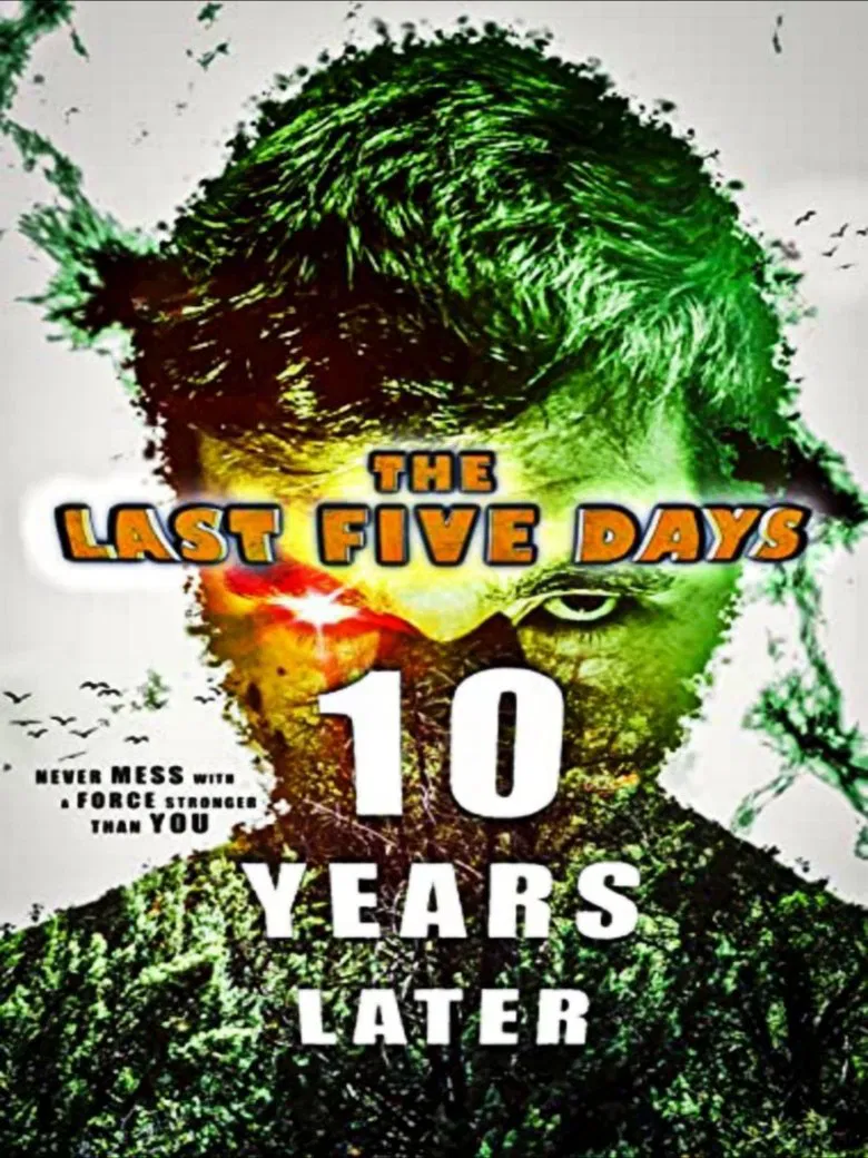 The Last Five Days: 10 Years Later poster background