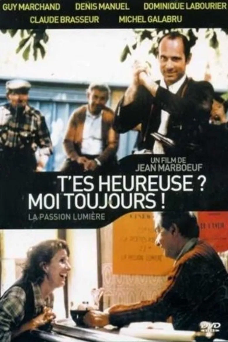 T'es heureuse? Moi, toujours... poster background