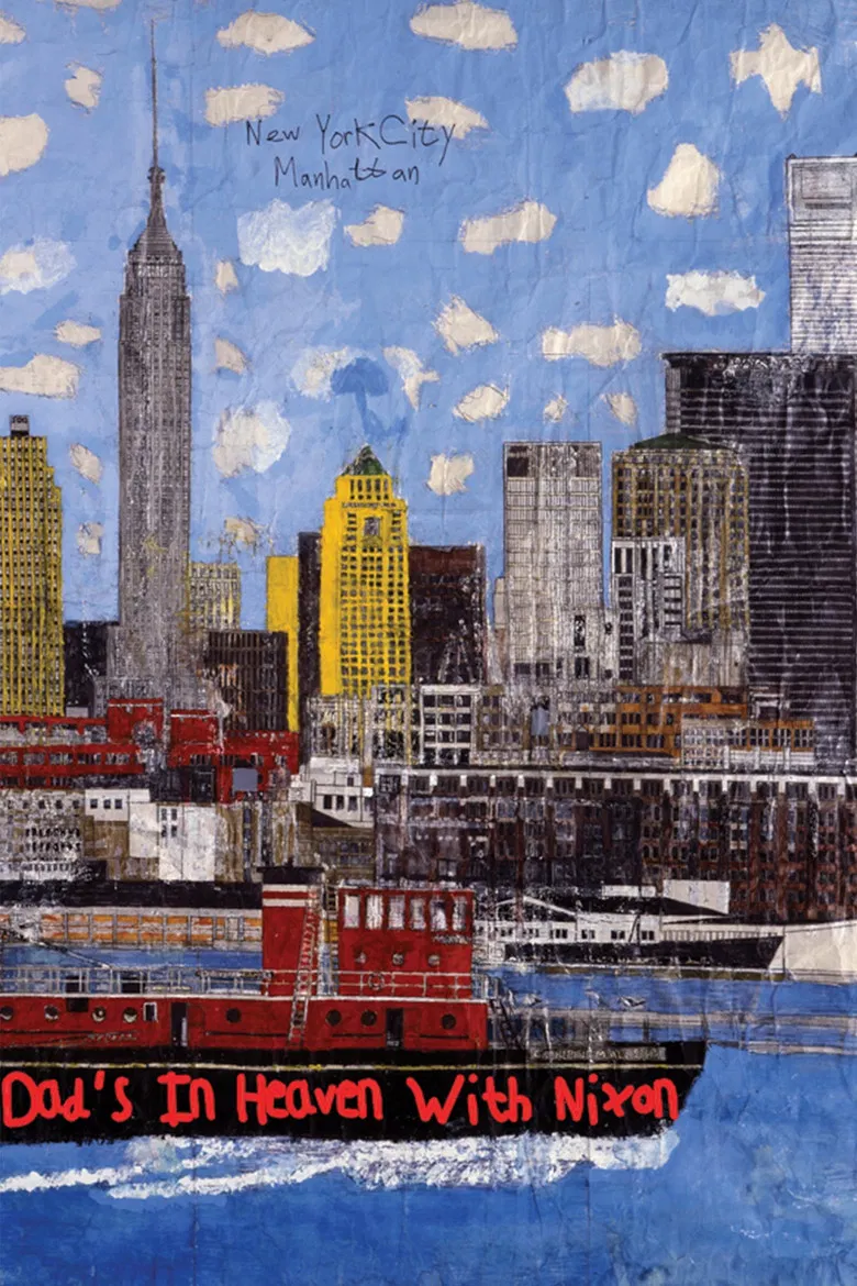 Dad's in Heaven With Nixon poster background