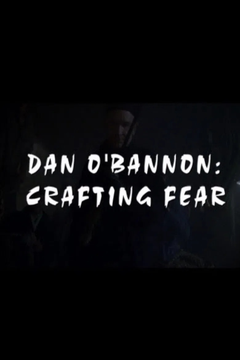 Dan O'Bannon: Crafting Fear poster background